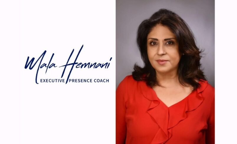 Executive Presence Coach, Mala Hemnani Introduces P.R.E.S.E.N.C.E Program to Accelerate Career Growth