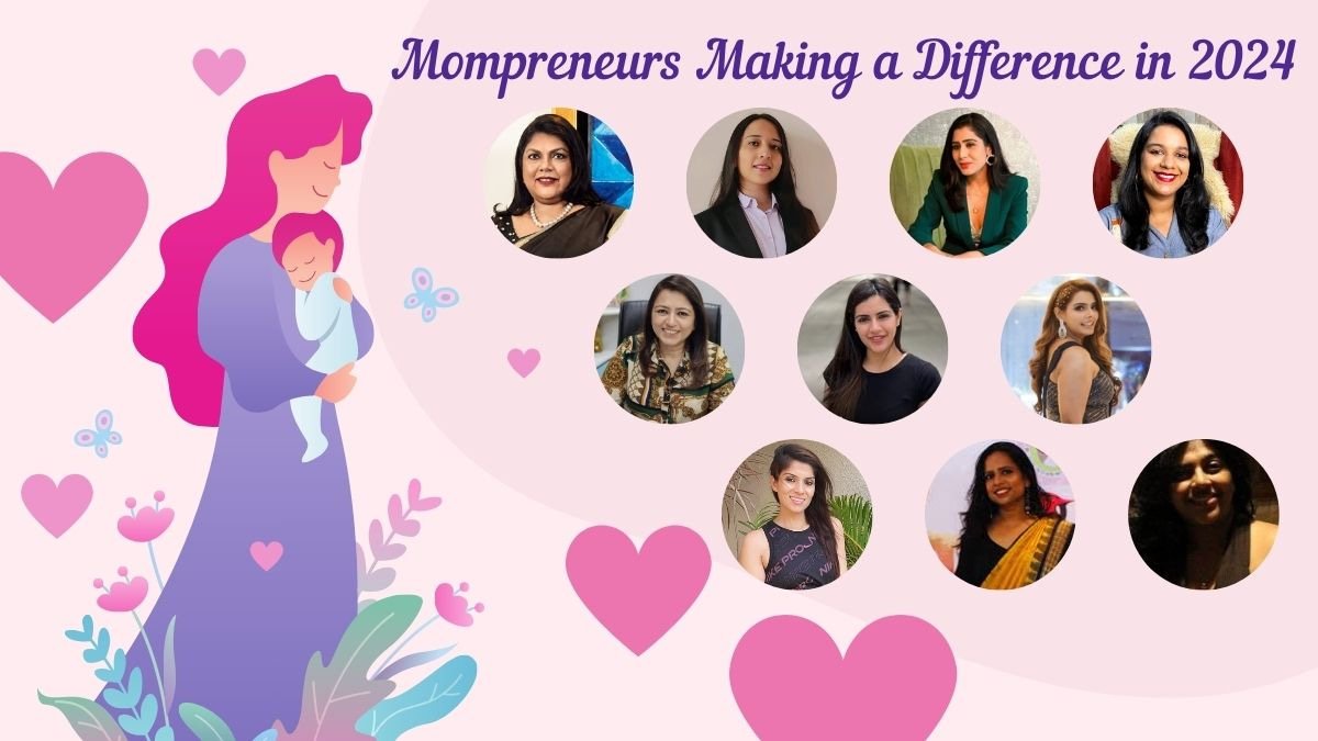 Mompreneurs Making a Difference in 2024