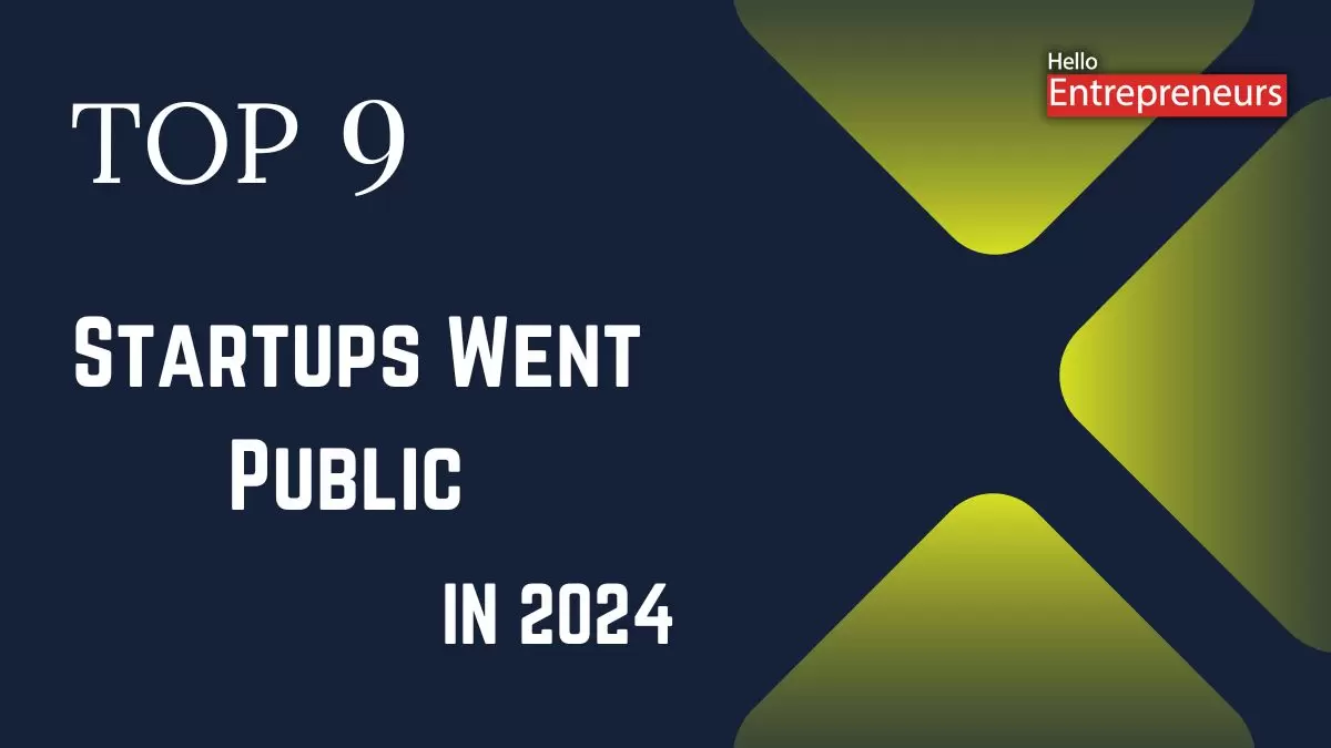 Top 9 Startups that went Public in 2024